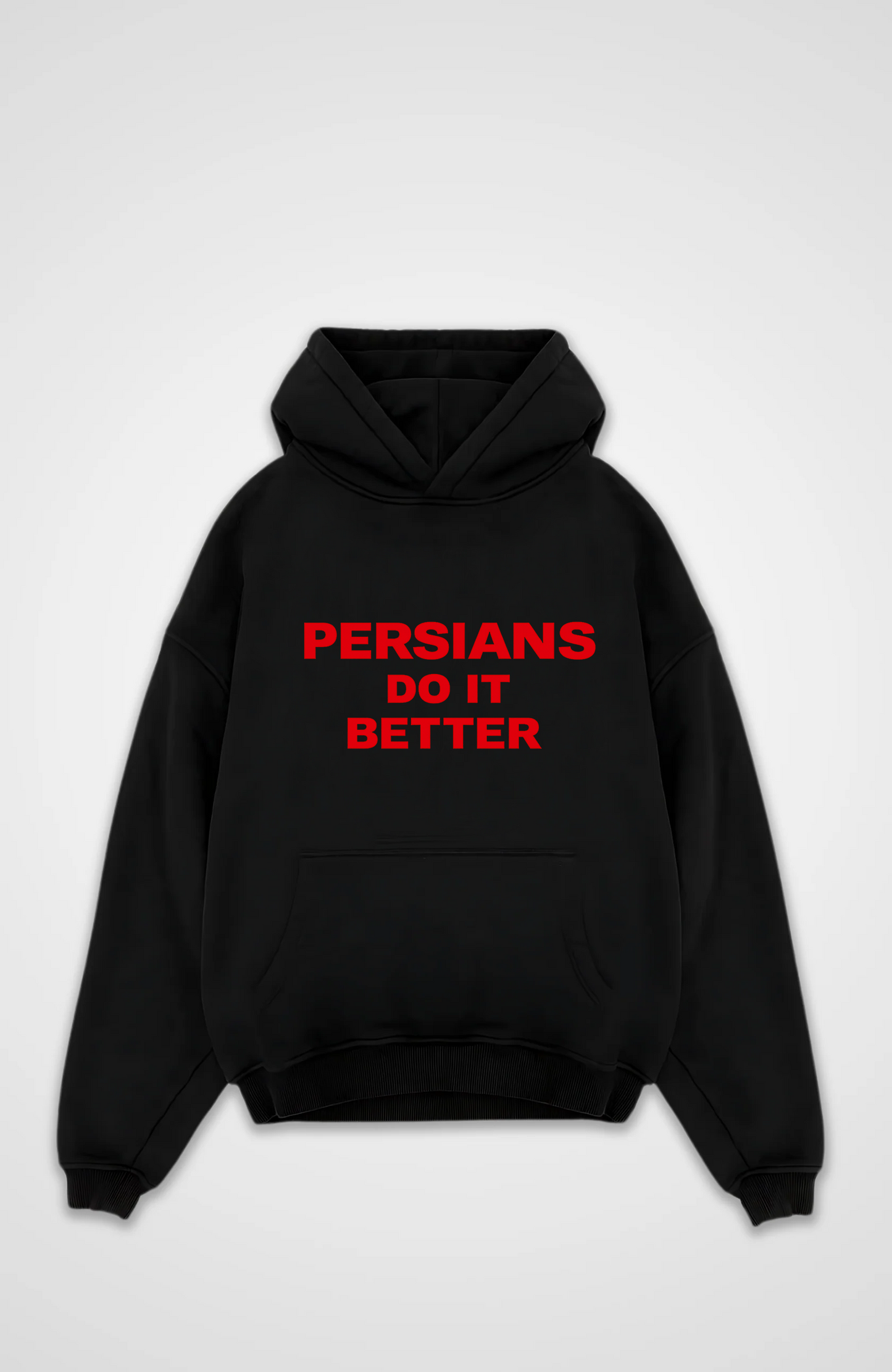 Persians do it better Oversized Hoodie