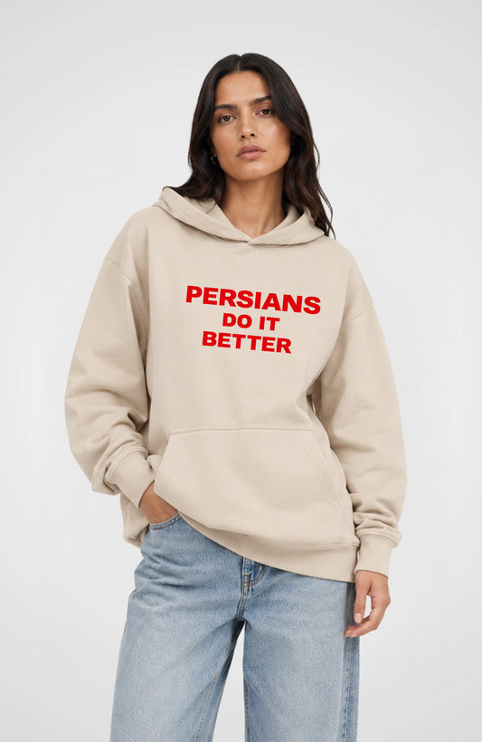 Persians do it better Oversized Hoodie